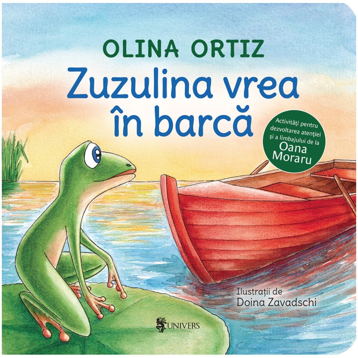 Zuzulina vrea in barca, Ortiz Olina