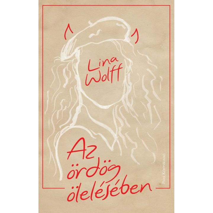 Lina Wolff; Az ördög ölelésében