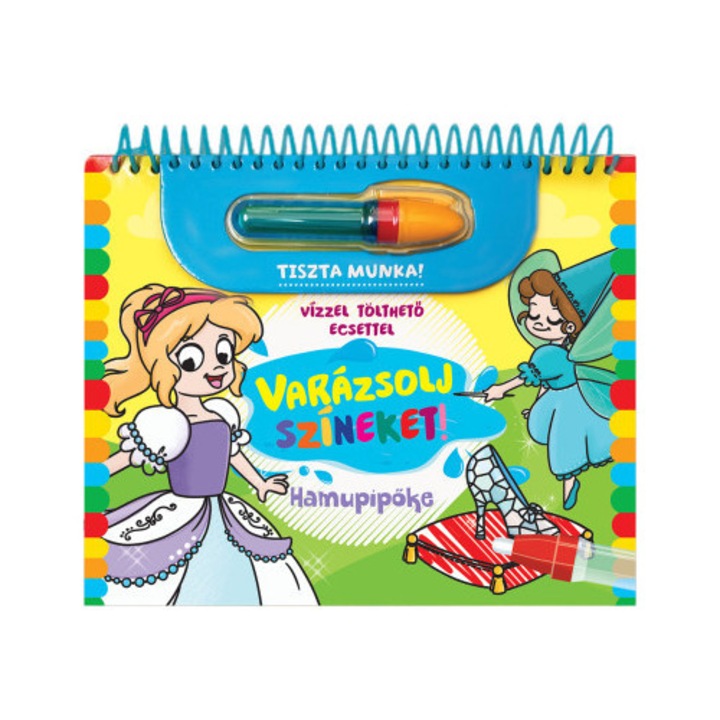 Napraforgó Könyvkiadó; Varázsolj színeket! - Hamupipőke
