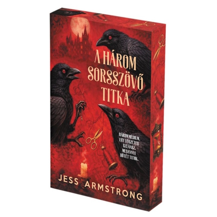 Jess Armstrong; A Három Sorsszövő titka - Ruby Vaughn rejtélyek 2. - Éldekorált kiadás