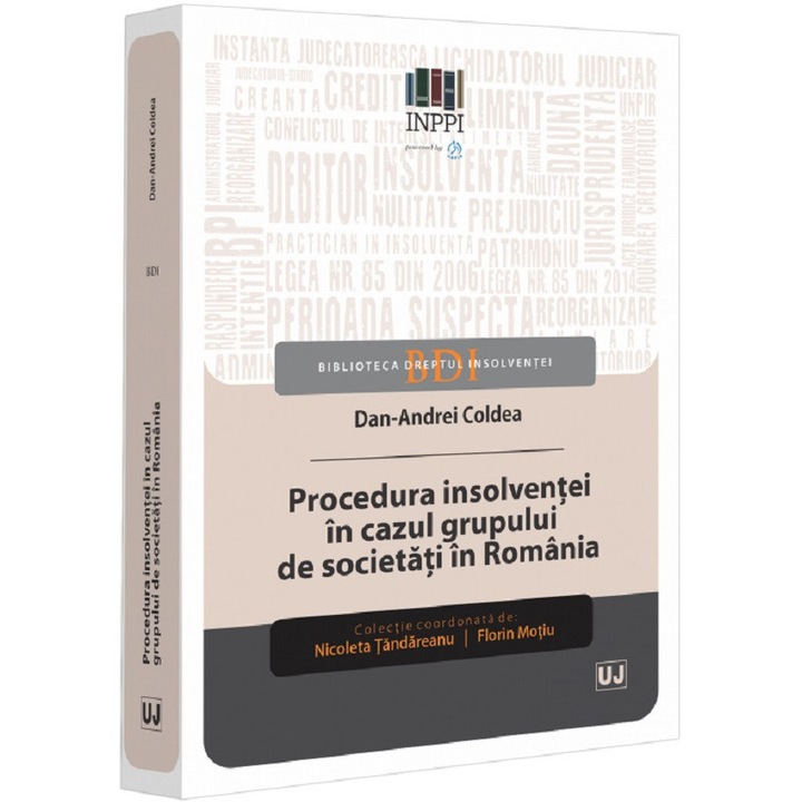 Procedura Insolventei In Cazul Grupului De Societati In Romania - Dan Andrei Coldea