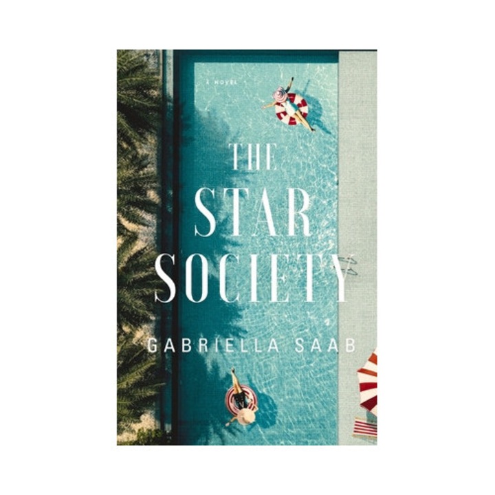 The Star Society: A Historical Novel - Gabriella Saab