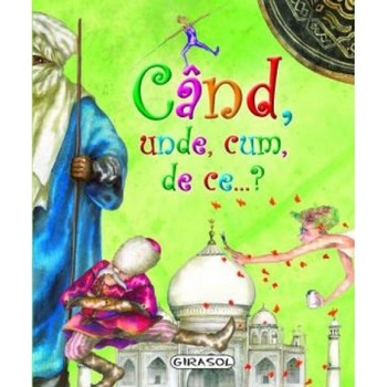 Cand, unde, cum, de ce….? Cand, unde, cum, de ce….?