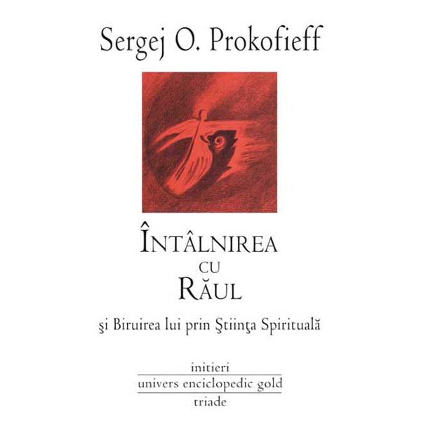 Intalnirea cu raul - Sergej O. Prokofieff