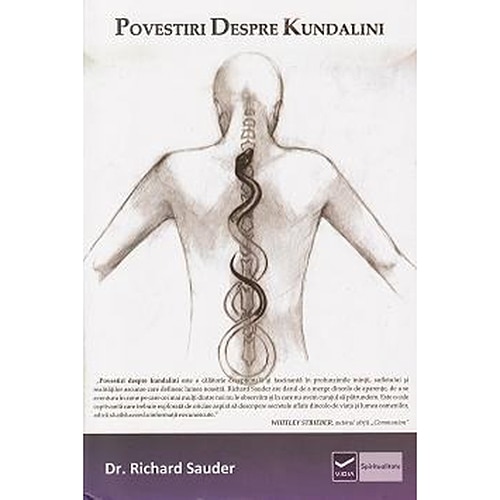 Povestiri despre Kundalini - Richard Sauder