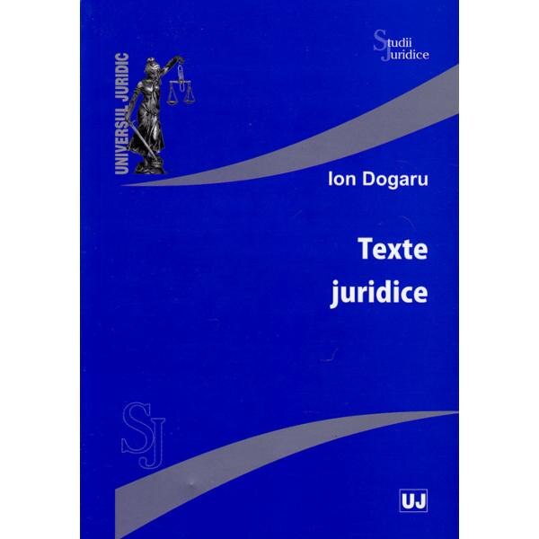 Texte juridice - Ion Dogaru