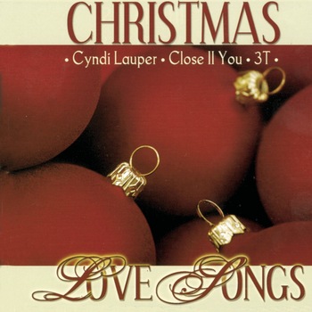 Various Artists (Cyndi Lauper, Close II You, 3T , Luther Vandross, Chris Rea, Tony Bennett) - Christmas Love Songs - CD Various Artists (Cyndi Lauper, Close II You, 3T , Luther Vandross, Chris Rea, Tony Bennett) - Christmas Love Songs - CD