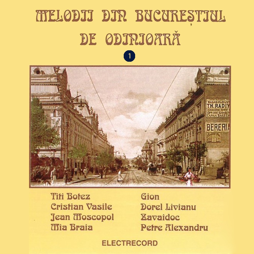 Various Artists - Melodii din Bucurestiul de odinioara Vol. 1 - CD