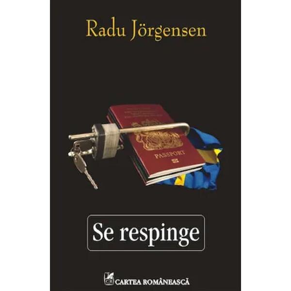 Se respinge - Radu Jorgensen