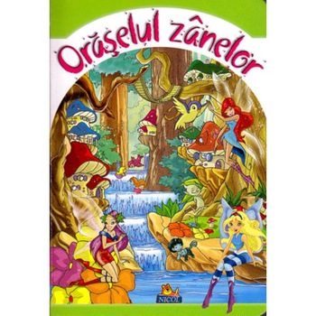 Oraselul zanelor - Minilibri Oraselul zanelor - Minilibri