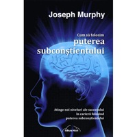 cum sa folosim puterea subconstientului - joseph murphy imagen 7_0_
0