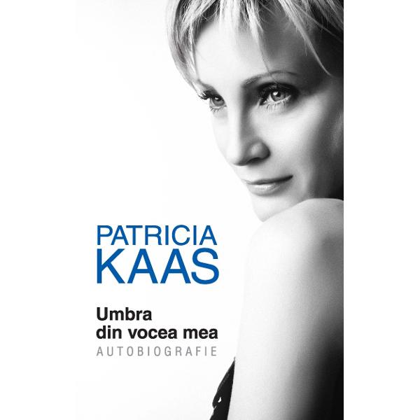 Umbra din vocea mea - Patricia Kaas