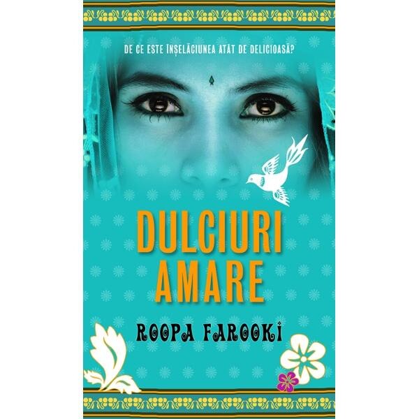 Dulciuri amare - Roopa Farooki