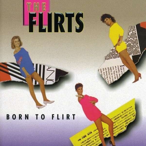Flirts-Born To Flirt (Produced By Bobby O) (Super Disco Hit !)-CD