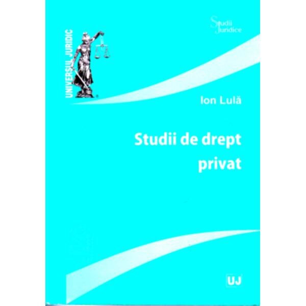 Studii de drept privat - Ion Lula