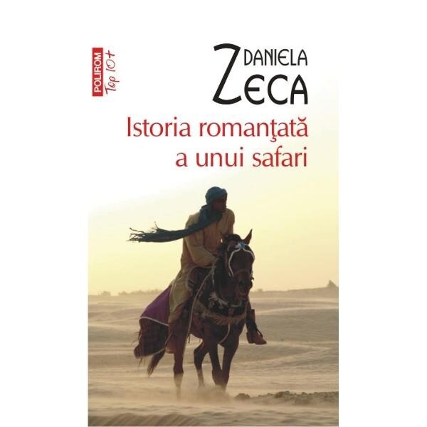 Istoria romantata a unui safari - Daniela Zeca