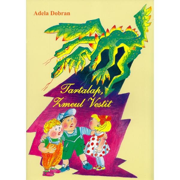 Tartalap, Zmeul Vestit - Adela Dobran