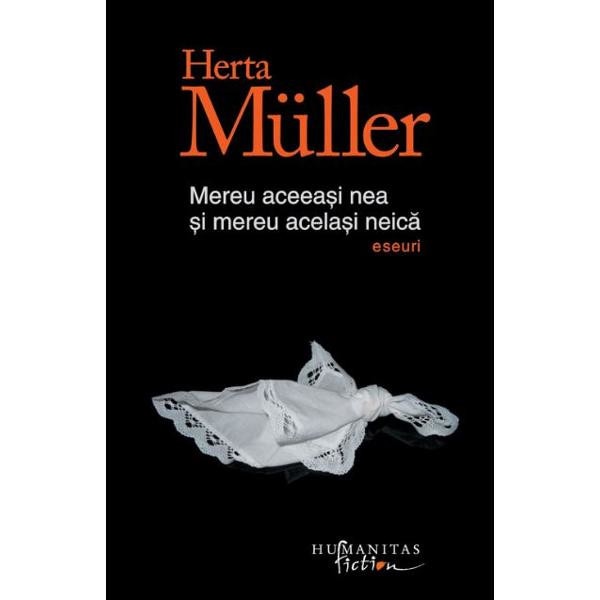 Mereu aceeasi nea si mereu acelasi neica - Herta Muller