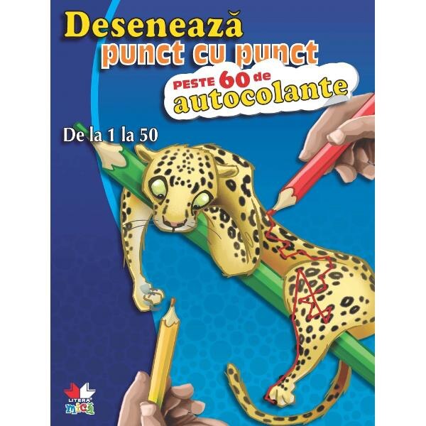 De la 1 la 50 - Deseneaza punct cu punct. Peste 60 de autocolante