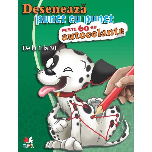 De la 1 la 30 - Deseneaza punct cu punct. Peste 60 de autocolante