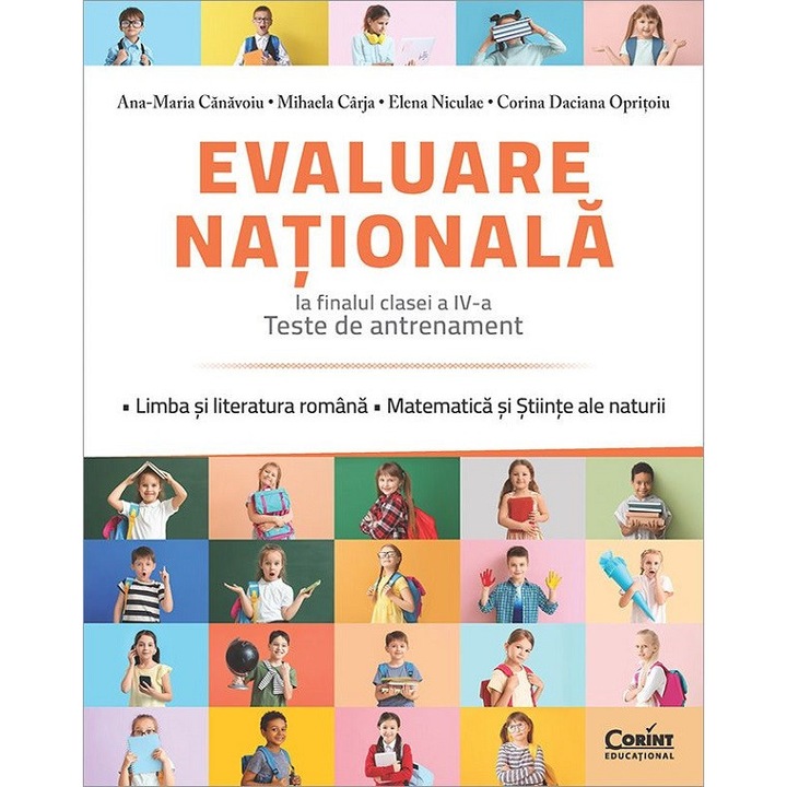 Evaluare Nationala. Teste De Antrenament - Clasa 4 - Ana-maria Canavoiu, Mihaela Carja, Elena Niculae, Corina Daciana Opritoiu