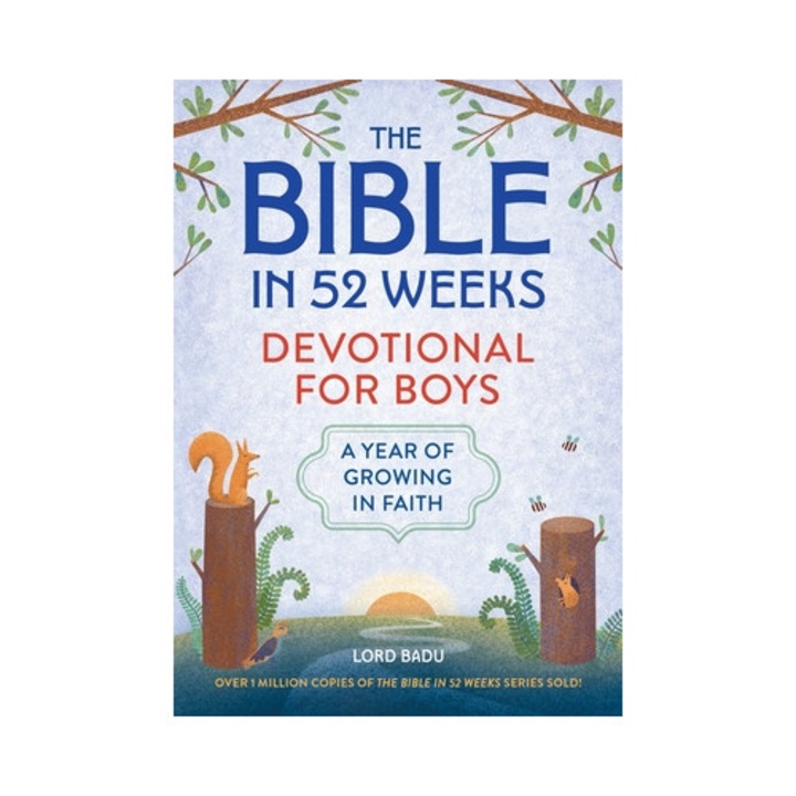 The Bible In 52 Weeks Devotional For Boys: A Year Of Growing In Faith - Lord Badu