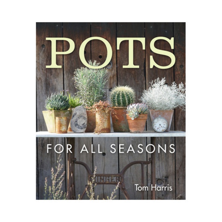 Pots For All Seasons - Tom Harris