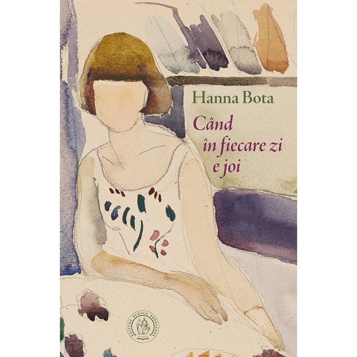 Cand in fiecare zi e joi, Hanna Bota, 2023