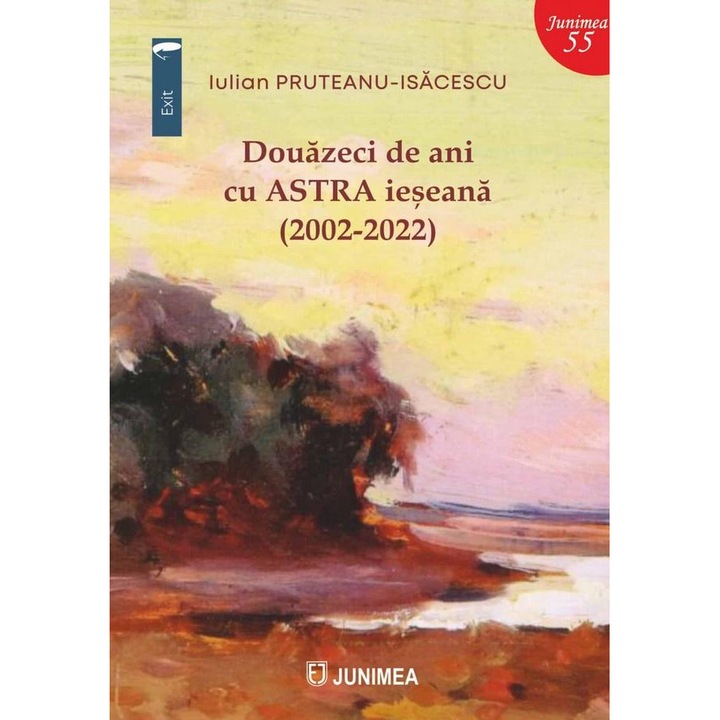 Douazeci de ani cu ASTRA ieseana (2002-2022), Iulian Pruteanu-Isacescu