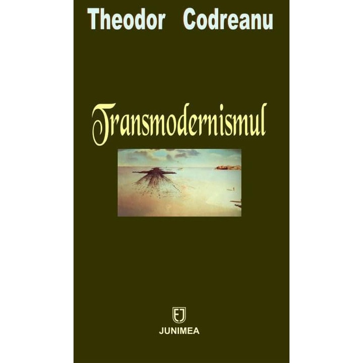 Transmodernismul, Theodor Codreanu
