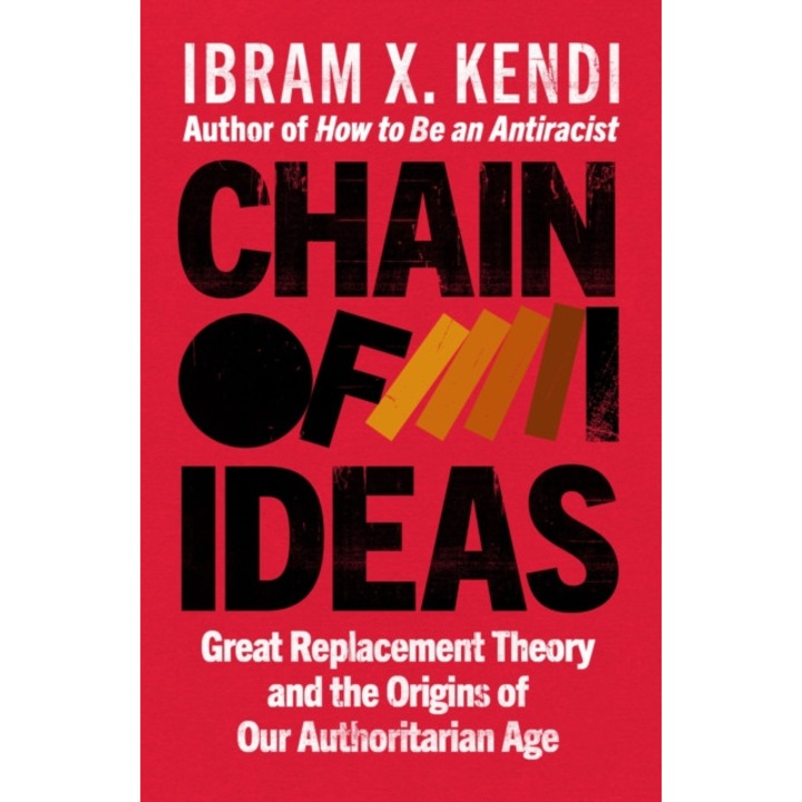Chain Of Ideas - Ibram X. Kendi