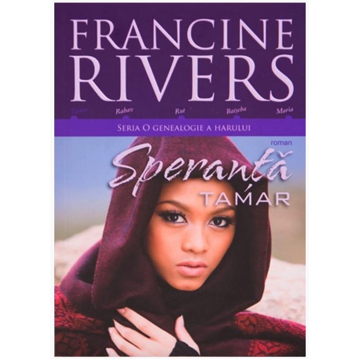 Speranta - Tamar (seria O genealogie a harului), Francine Rivers