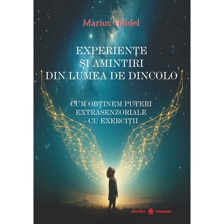 Experiente Si Amintiri Din Lumea De Dincolo - Marius Ghidel