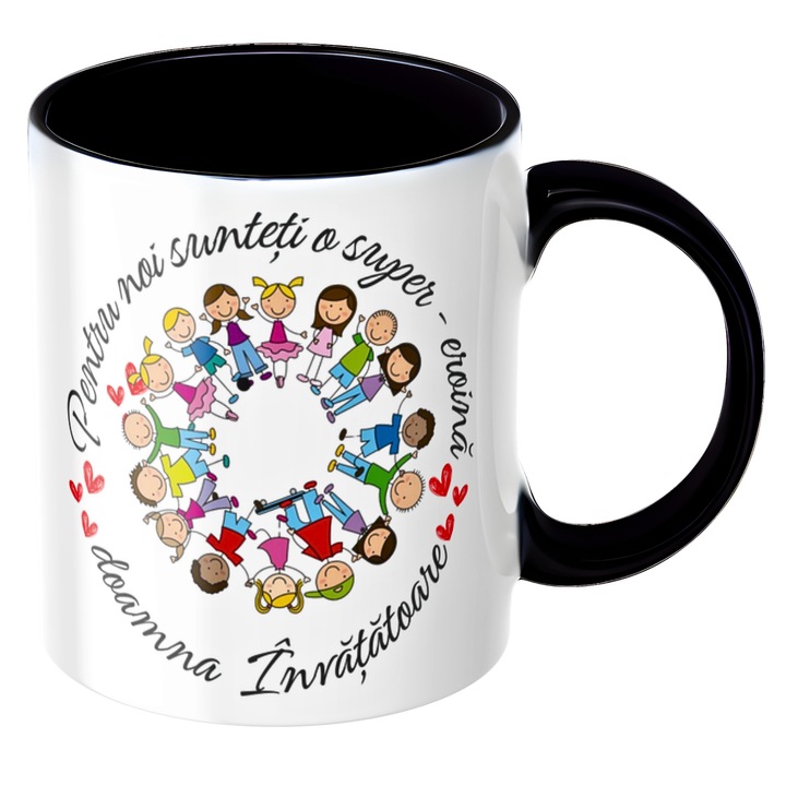 Cana personalizata Pentru noi sunteti o super-eroina doamna Invatatoare!, neagra, Mesaj de Multumire, Cadou Gradinita / Sfarsit de An, 330 ml, v2, ceramica
