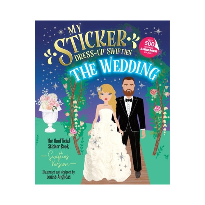 My Sticker Dress-up(tm) Swifties: The Wedding! - Louise Anglicas