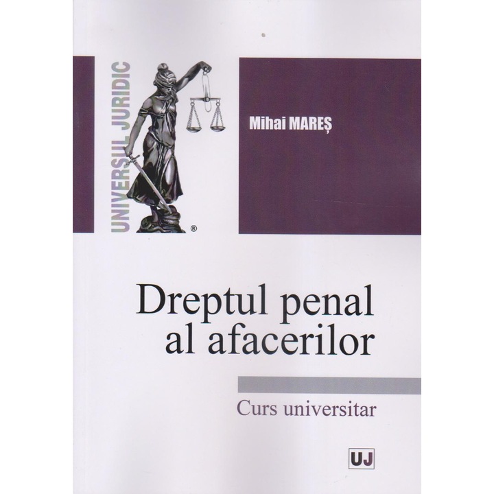 Dreptul penal al afacerilor, Mihai Mares