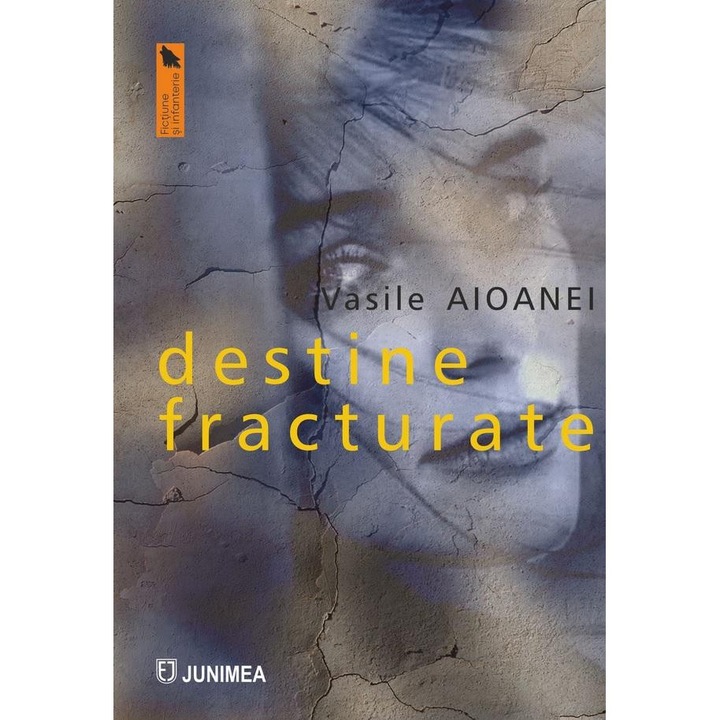 Destine fracturate, Vasile Aioanei