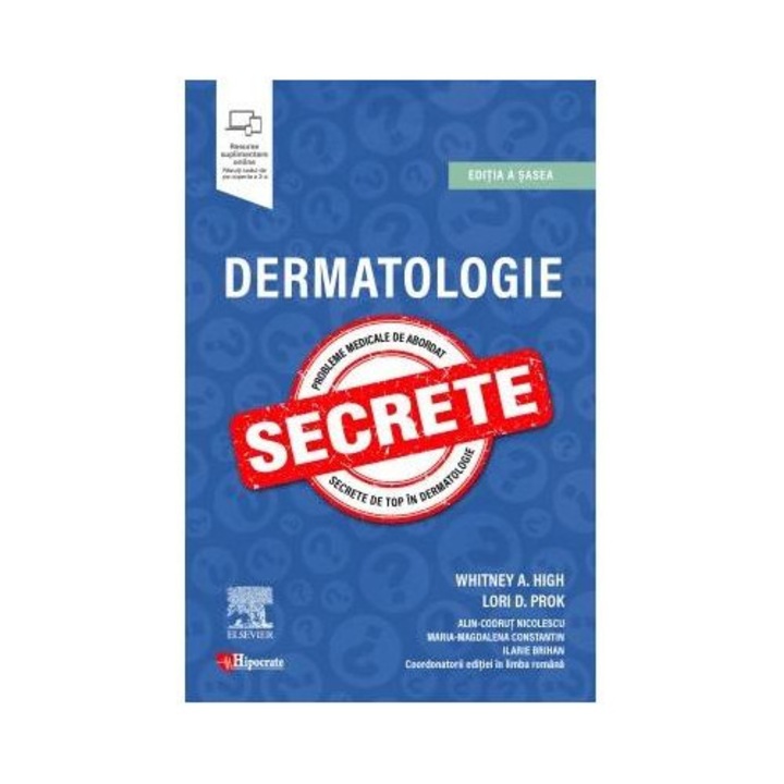 Dermatologie. Secrete. Editia a 6-a, Whitney High