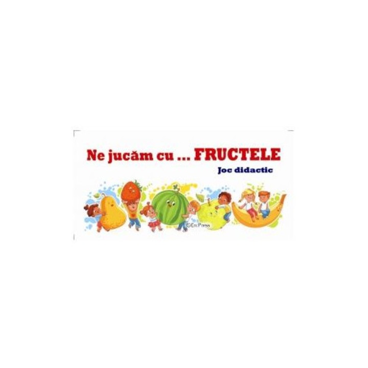 Ne jucăm cu fructele - Joc didactic, ERC PRESS, material educativ, 30x10 cm
