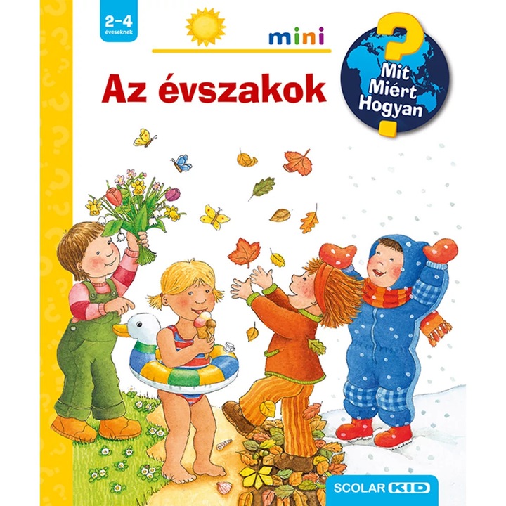 Az évszakok – Mit? Miért? Hogyan?