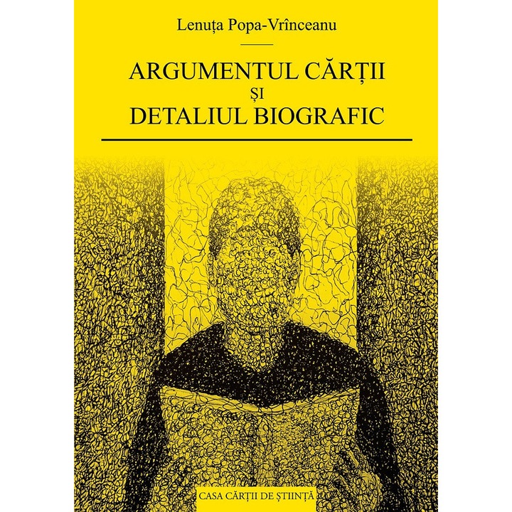 Argumentul Cartii Si Detaliul Biografic - Lenuta Popa-vrinceanu