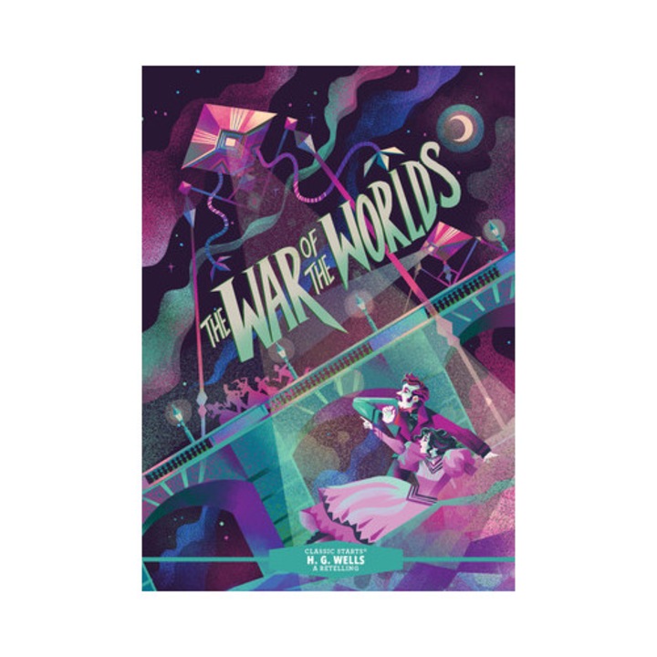 Classic Starts(r) The War Of The Worlds - H. G. Wells