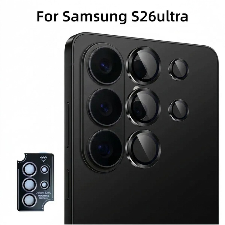 Folie Camera pentru Samsung Galaxy S26 Ultra, Tempered Glass 9H, Imagine Super Clear, Protectie Anti-Soc, Absorbtie Automata, Negru