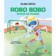 Robo Bobo invata sa piarda, Olina Ortiz