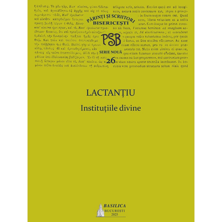 PSB 26 Lactantiu – Institutiile divine