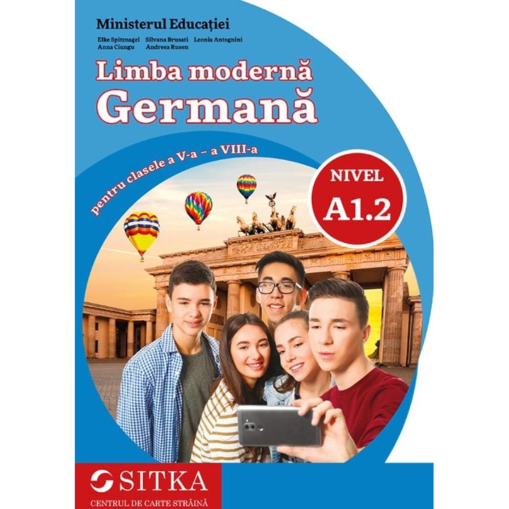 Limba moderna germana pentru clasele a V-a - a VIII-a, nivel A1.2, Andreea Rusen
