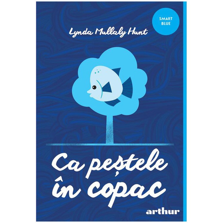 Ca pestele in copac, Mullaly Hunt Lynda