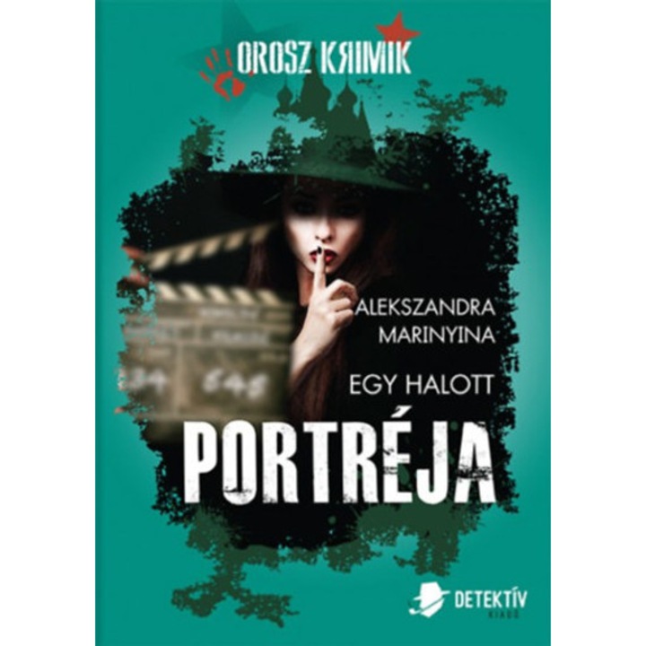 Orosz krimi csomag - Egy halott portréja+Idegen álarc - Alekszandra Marinyina