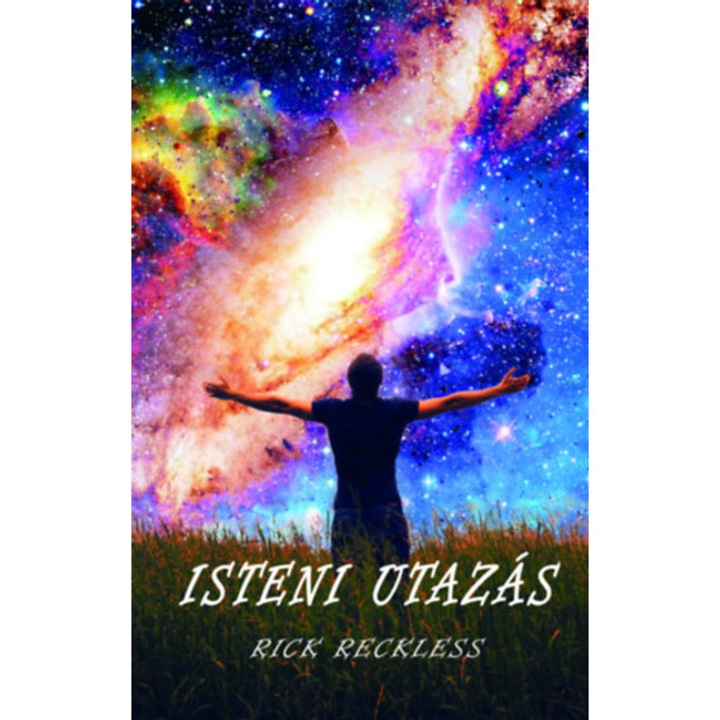 Isteni utazás - Rick Reckless