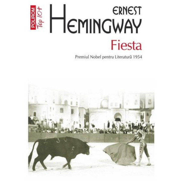 Fiesta (editie de buzunar), Ernest Hemingway